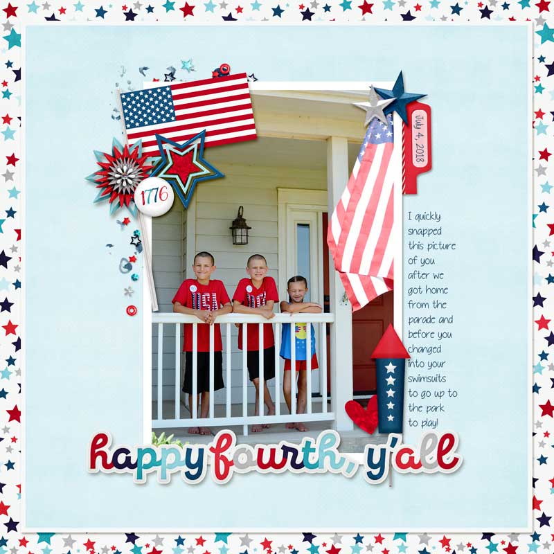 Happy 4th Y'all 2018 (NSD Slow Scrap 5/3/24)