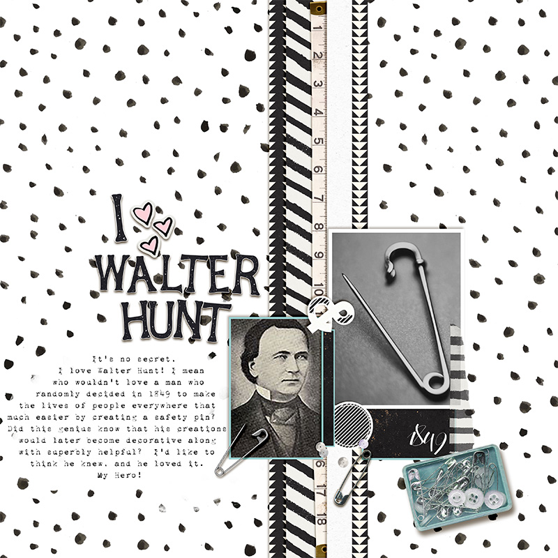 I Love Walter Hunt!