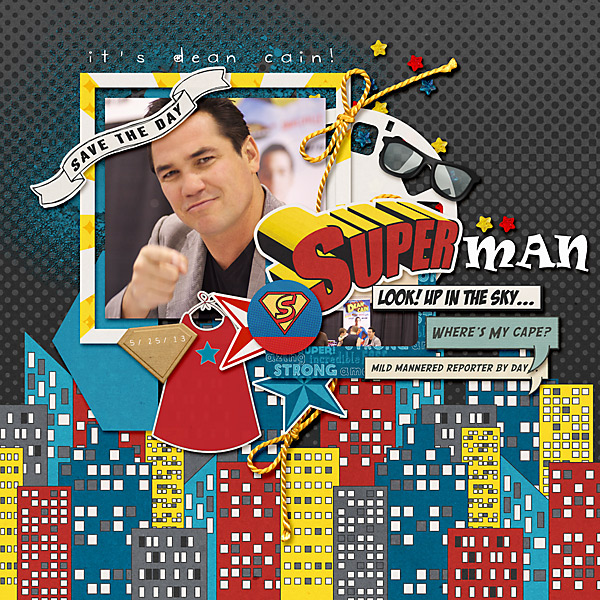 It's Dean Cain aka Superman!