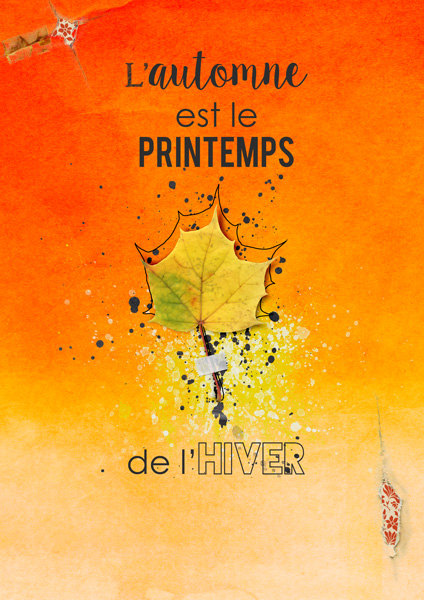 L automne est le printemps de l hiver