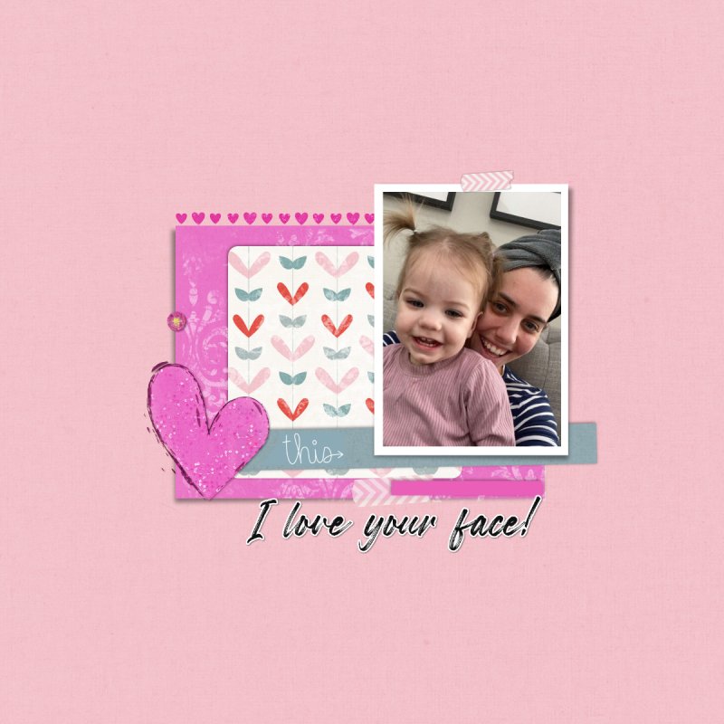 Love your face