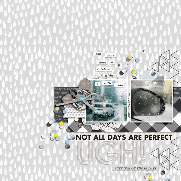 Not All Days Are Perfect