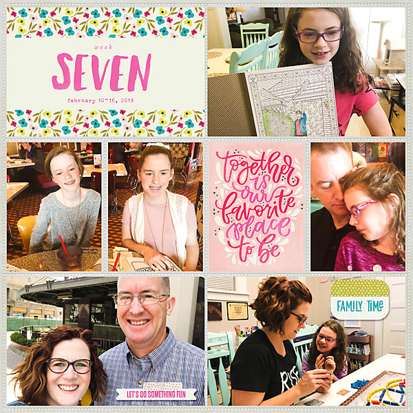Project Life 2019 Week 7