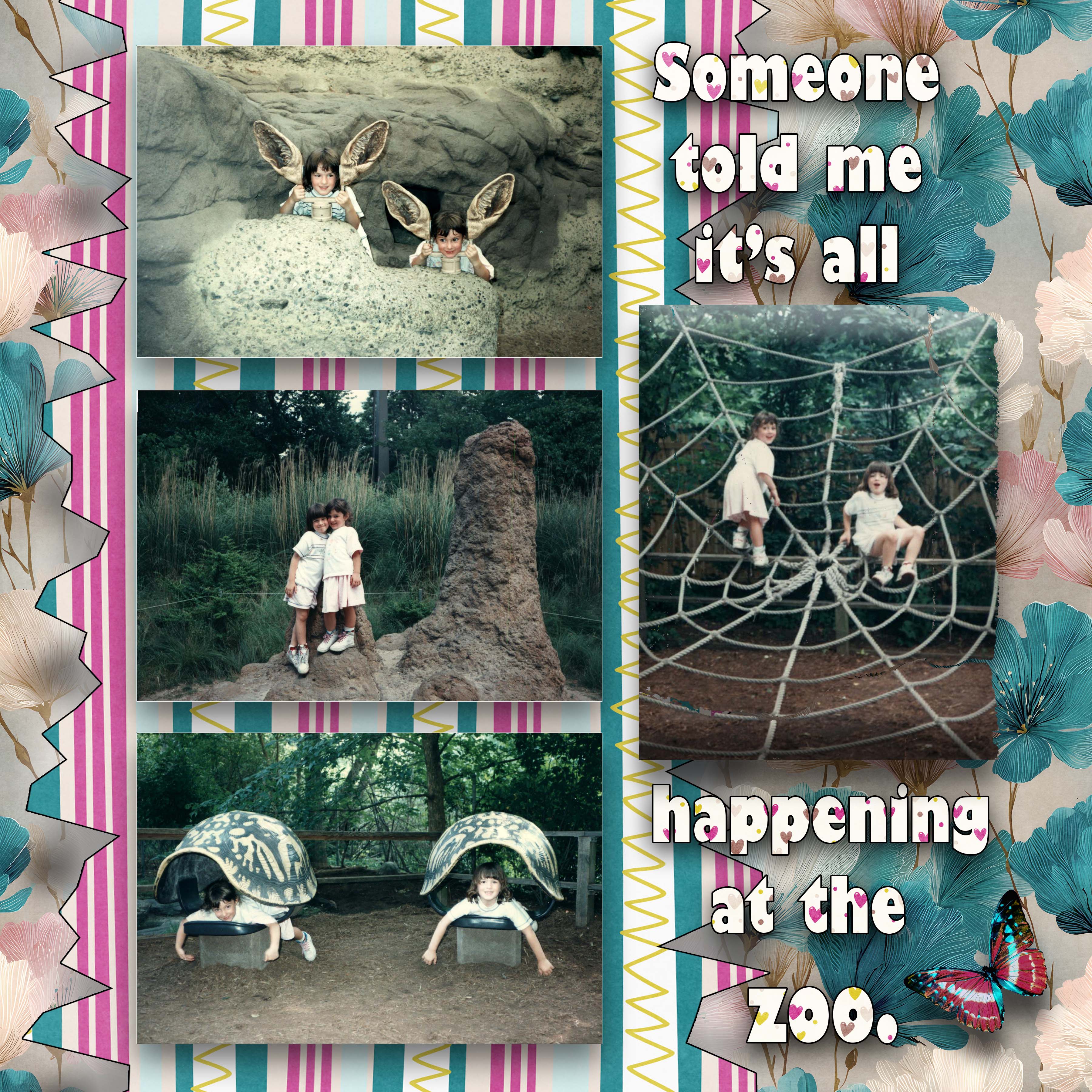Someone Told Me It's All Happening at the Zoo.jpg