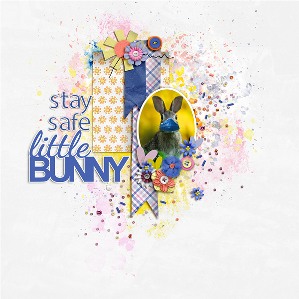 Stay Safe Little Bunny