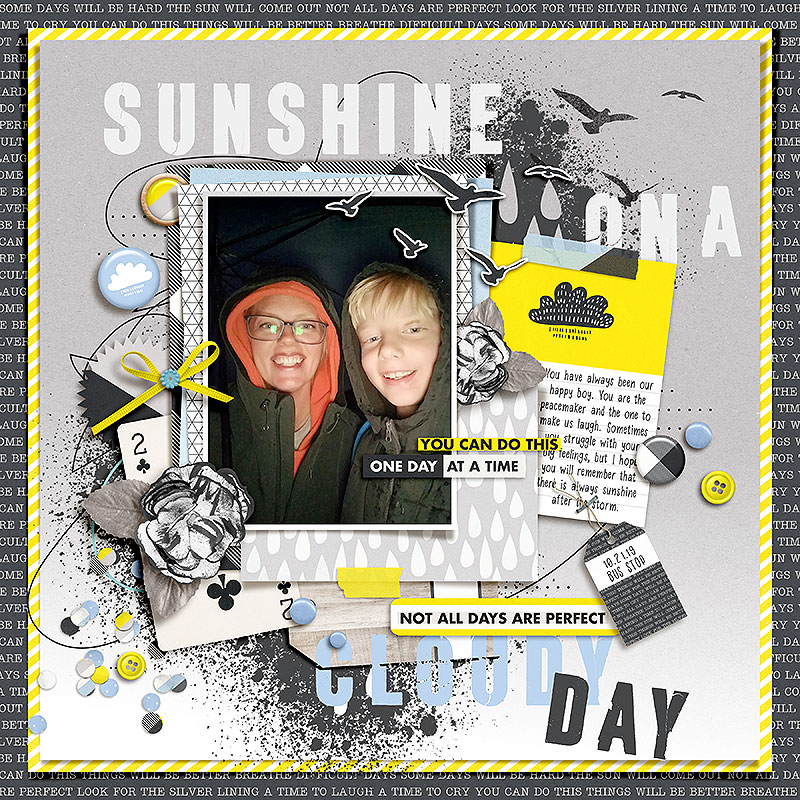 Sunshine on a Cloudy Day
