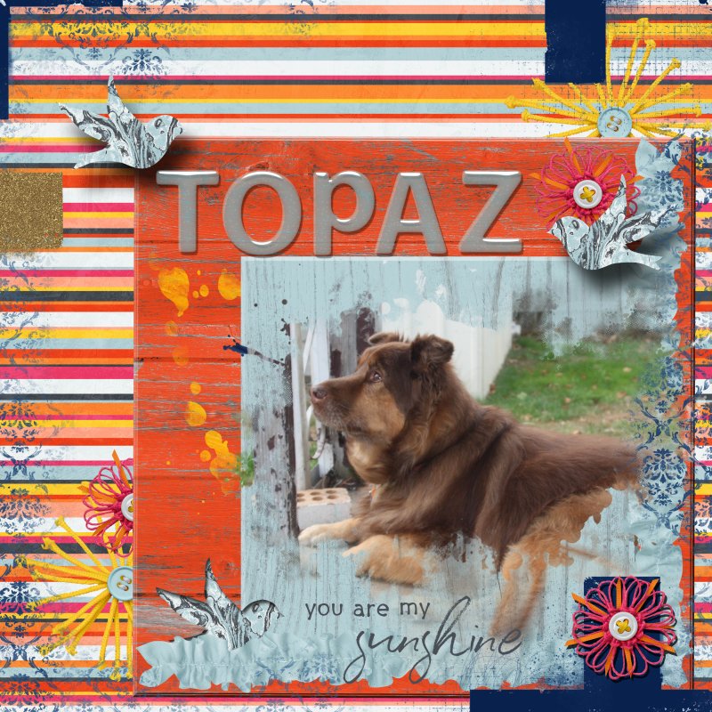 Topaz, My Sunshine