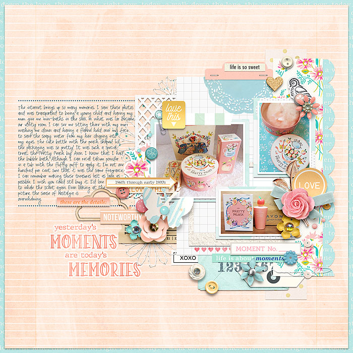 Yesterday's Moments Are Today's Memories